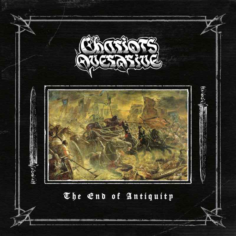 CHARIOTS OVERDRIVE - The End of Antiquity CD